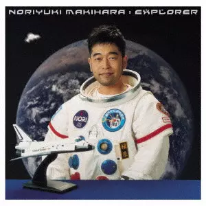 NORIYUKI MAKIHARA / 槇原敬之 / EXPLORER