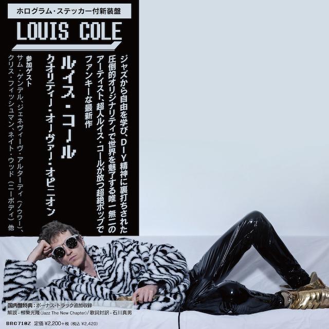 LOUIS COLE / ルイス・コール / QUALITY OVER OPINION / Quality Over Opinion