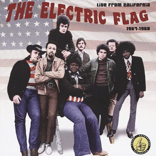 ELECTRIC FLAG / エレクトリック・フラッグ / LIVE FROM CALIFORNIA 1967-1968 / ライヴ・フロム・カリフォルニア 1967-1968