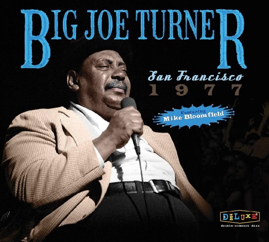 BIG JOE TURNER / ビッグ・ジョー・ターナー / サンフランシスコ1977