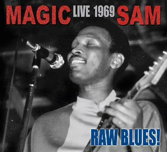 MAGIC SAM / マジック・サム / ロウ・ブルース! ライヴ1969