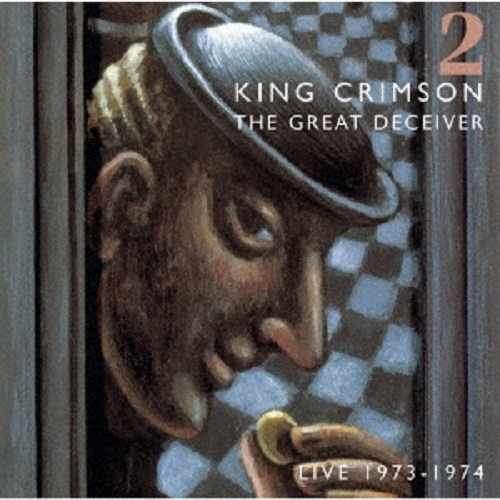 KING CRIMSON / キング・クリムゾン / THE GREAT DECEIVER II LIVE 1973-1974(SHM-CD EDITION) / ザ・グレート・ディシーヴァー II - ライヴ1973-1974(SHM-CDエディション)
