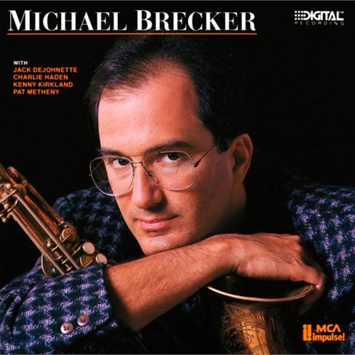 MICHAEL BRECKER / マイケル・ブレッカー / マイケル・ブレッカー(SHM-CD)