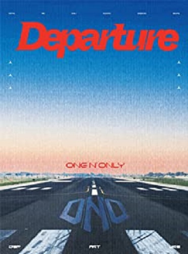 ONE N’ ONLY / Departure