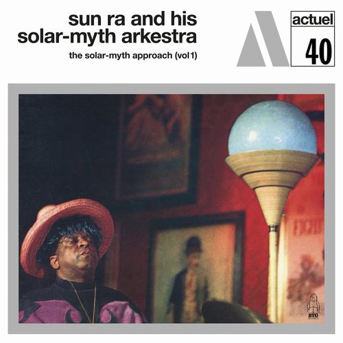 SUN RA (SUN RA ARKESTRA) / サン・ラー / Solar-Myth Approach, Vol. 1(LP/180G/WHITE VINYL)