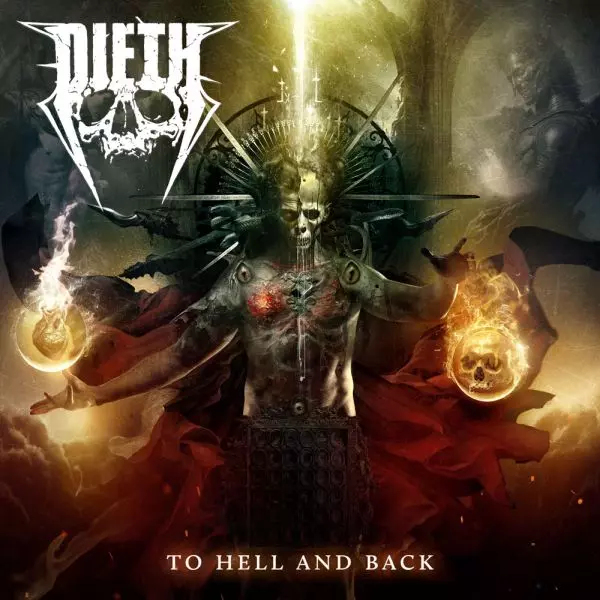DIETH / ダイエス / TO HELL AND BACK / トゥ・ヘル・アンド・バック