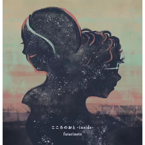 futarinote / ふたりのーと / こころのおと -inside-