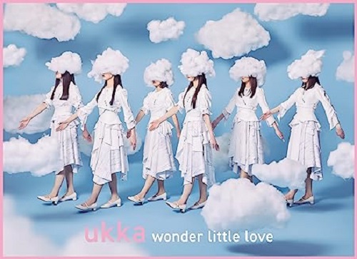 UKKA / wonder little love