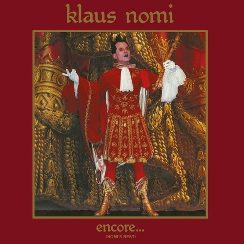 KLAUS NOMI / クラウス・ノミ / ENCORE (NOMI'S BEST) / アンコール~ベスト・オブ・クラウス・ノミ