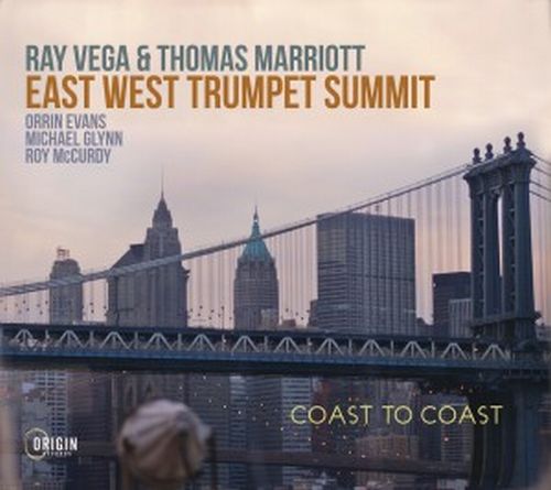 THOMAS MARRIOTT / トーマス・マリオット / East West Trumpet Summit: Coast To Coast