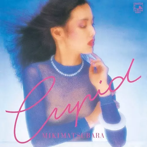 MIKI MATSUBARA / 松原みき / -CUPID-