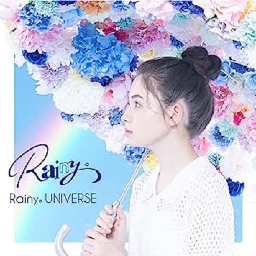 Rainy。 / RAINY.UNIVERSE / Rainy。UNIVERSE