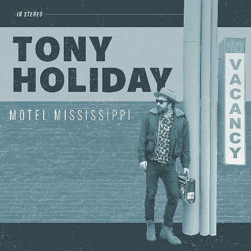 TONY HOLIDAY / トニー・ホリデイ / モーテル・ミシシッピ