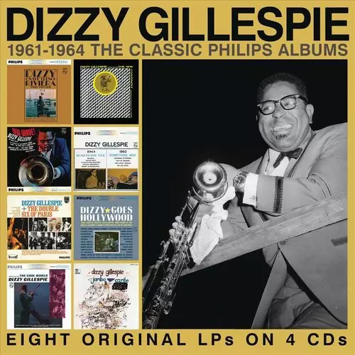 PHILIPS 和声と創意のための音楽 CD 1961-1964: THE CLASSIC PHILIPS ALBUMS/DIZZY GILLESPIE/ディジー