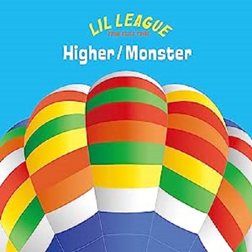 LIL LEAGUE from EXILE TRIBE / Higher/Monster