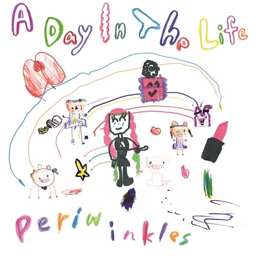 periwinkles / A Day In The Life