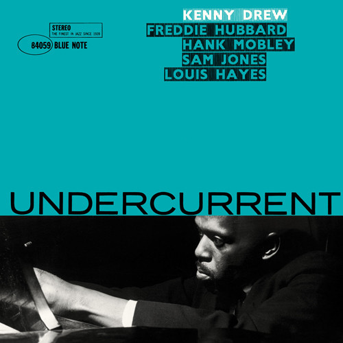 KENNY DREW / ケニー・ドリュー / UNDERCURRENT / アンダーカレント(SHM-CD)