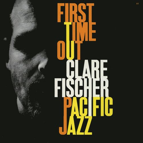 CLARE FISCHER / クレア・フィッシャー / FIRST TIME OUT / ファースト・タイム・アウト(SHM-CD)