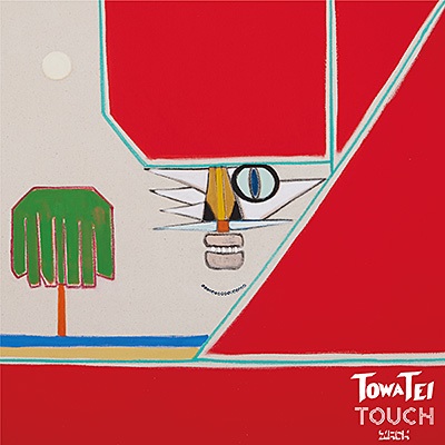 TOWA TEI / テイ・トウワ / TOUCH(CD)