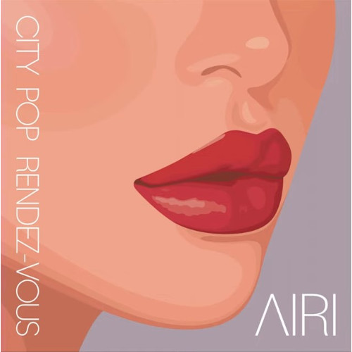 Airi (JAZZ VOCAL) / CITY POP RENDEZ-VOUS / シティ・ポップ・ランデヴー