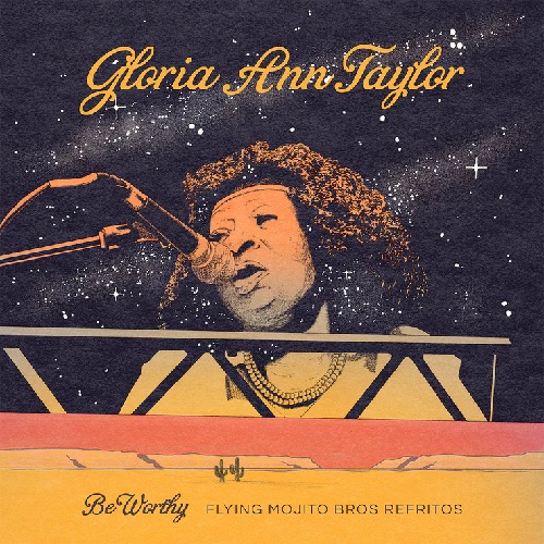 GLORIA ANN TAYLOR / グロリア・アン・テイラー / BE WORTHY (FLYING MOJITO BROS REFRITOS) (12")