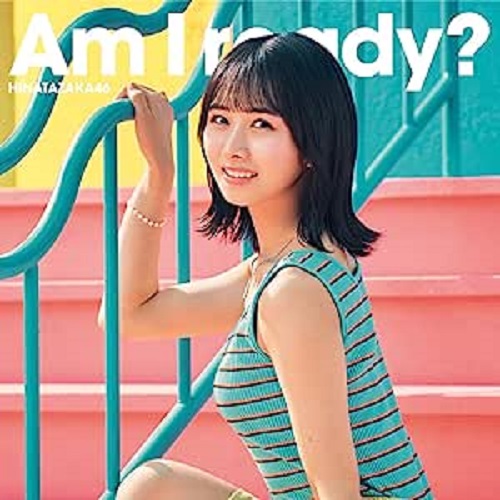 Am I Ready Hinatazaka46 日向坂46 初回仕様限定盤 Type A 初回特典 生写真 Type A 封入※全31種