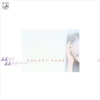 松原みき / POCKET PARK(UHQCD)