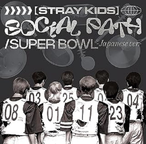 Stray Kids / Social Path (feat. LiSA)/Super Bowl -Japanese ver.-