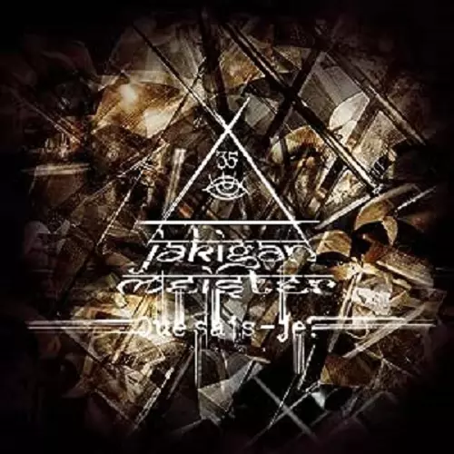 JAKIGAN MEISTER / Que sais-je?