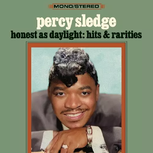 PERCY SLEDGE / パーシー・スレッジ / オネスト・アズ・デイライト:ヒッツ&レアリティーズ