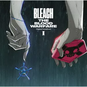 SHIRO SAGISU / 鷺巣詩郎 / TV ANIMATION BLEACH THE BLOOD WARFARE ORIGINAL SOUNDTRACK 1 / TVアニメーション BLEACH THE BLOOD WARFARE オリジナルサウンドトラック I