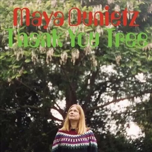 MAYA DUNIETZ / マヤ・デュニエツ / Thank You Tree(LP)