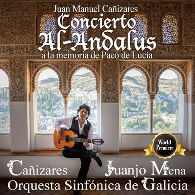 CANIZARES / カニサレス / アル・アンダルス協奏曲~パコ・デ・ルシアに捧げる