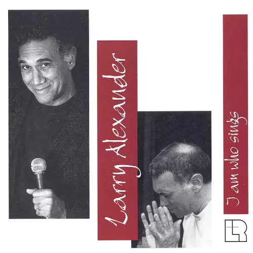 LARRY ALEXANDER / ラリー・アレクサンダー / I AM WHO SINGS / アイ・アム・フー・シングス
