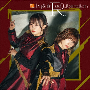 fripSide / RED LIBERATION / Red Liberation