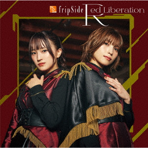 fripSide / RED LIBERATION / Red Liberation