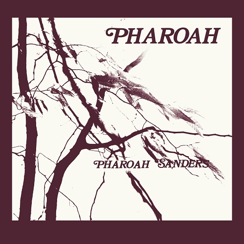 PHAROAH SANDERS / ファラオ・サンダース / Pharoah(1977)(2CD)