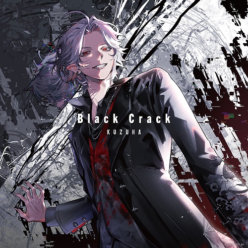 Kuzuha / 葛葉 / Black Crack(通常盤・初回プレス)