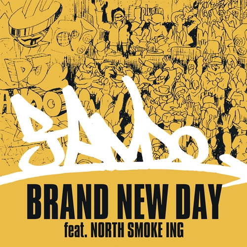 DJ ANDO / BRAND NEW DAY feat. NORTH SMOKE ING/BRAND NEW DAY (INSTRUMENTAL) 7"
