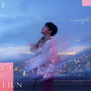 JAEJOONG (J-JUN) / ジェジュン / Love Covers III