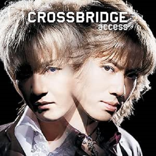 access / CROSSBRIDGE -Remastered Edition-