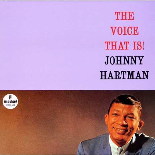 JOHNNY HARTMAN / ジョニー・ハートマン / VOICE THAT IS! / ヴォイス・ザット・イズ(SHM-CD)