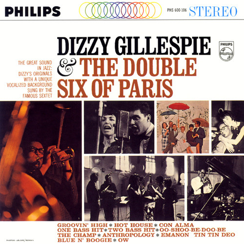 ディジー・ガレスピー/ダブル・シックス・オブ・パリ / DIZZY GILLESPIE & THE DOUBLE SIX OF PARIS / ディジー・ガレスピー&ダブル・シックス・オブ・パリ(SHM-CD)