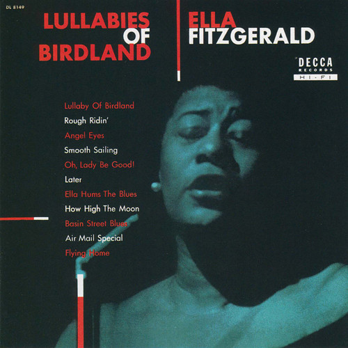 ELLA FITZGERALD / エラ・フィッツジェラルド / LULLABIES OF BIRDLAND / ララバイズ・オブ・バードランド(SHM-CD)