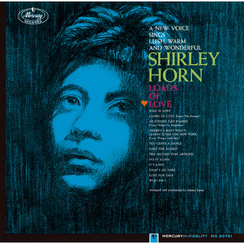 SHIRLEY HORN / シャーリー・ホーン / LOADS OF LOVE / ローズ・オブ・ラヴ(SHM-CD)