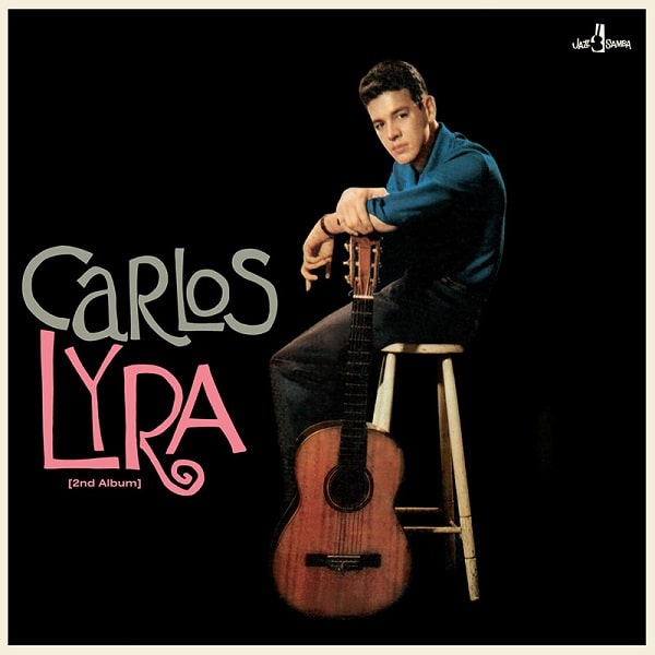 CARLOS LYRA / カルロス・リラ / 2ND ALBUM