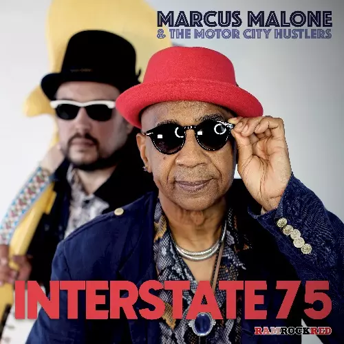 MARCUS MALONE & THE MOTOR CITY HUSTLERS / INTERSTATE 75 (CD)
