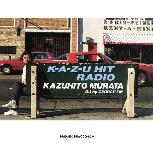 KAZUHITO MURATA / 村田和人 / K-A-Z-U HIT RADIO