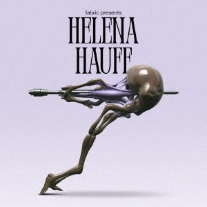 HELENA HAUFF / FABRIC PRESENTS HELENA HAUFF