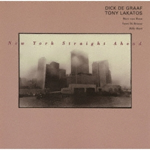 DICK DE GRAAF / ディック・デ・グラーフ / ニューヨーク・ストレート・アヘッド